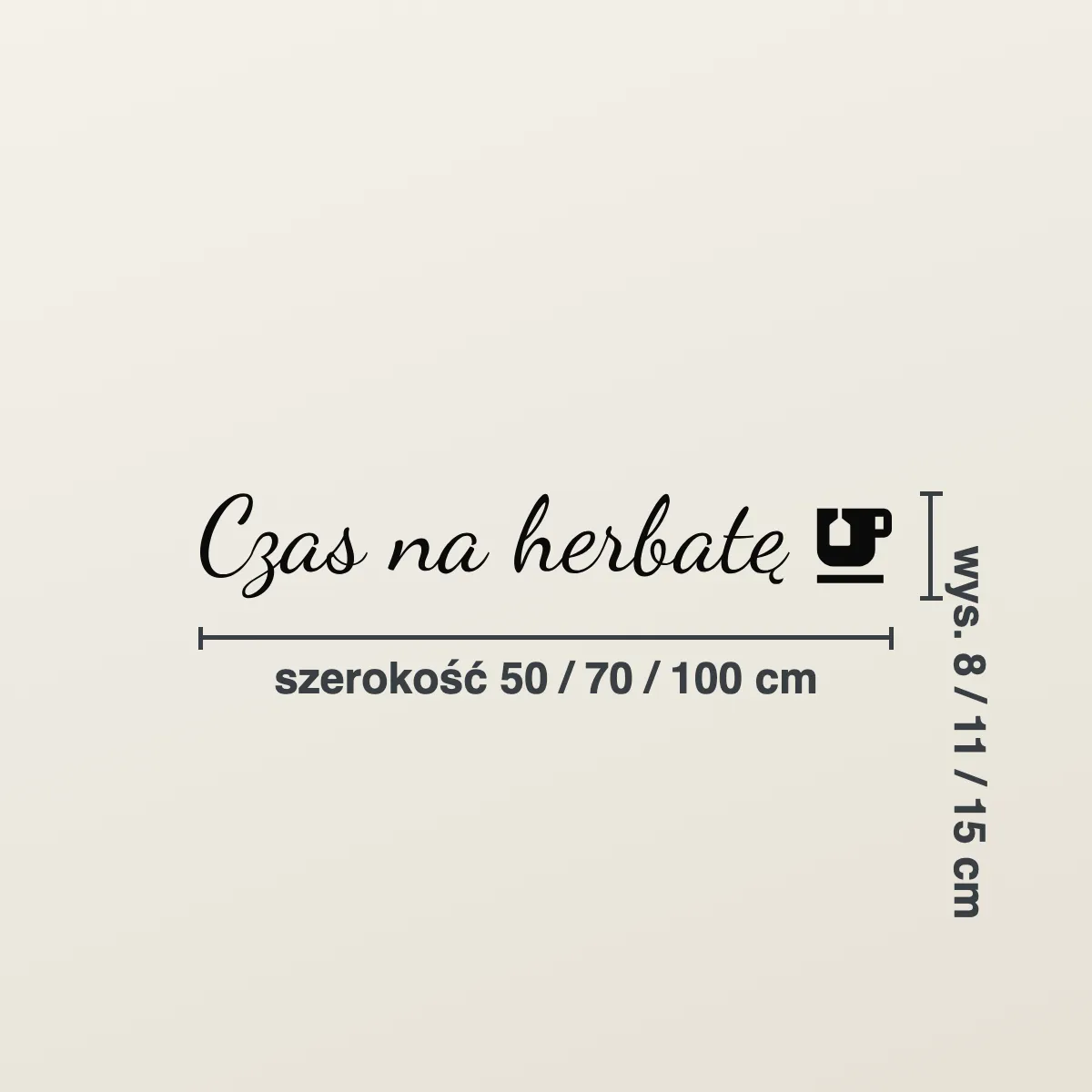 Napis na ścianę do kuchni „Czas na herbatę”
