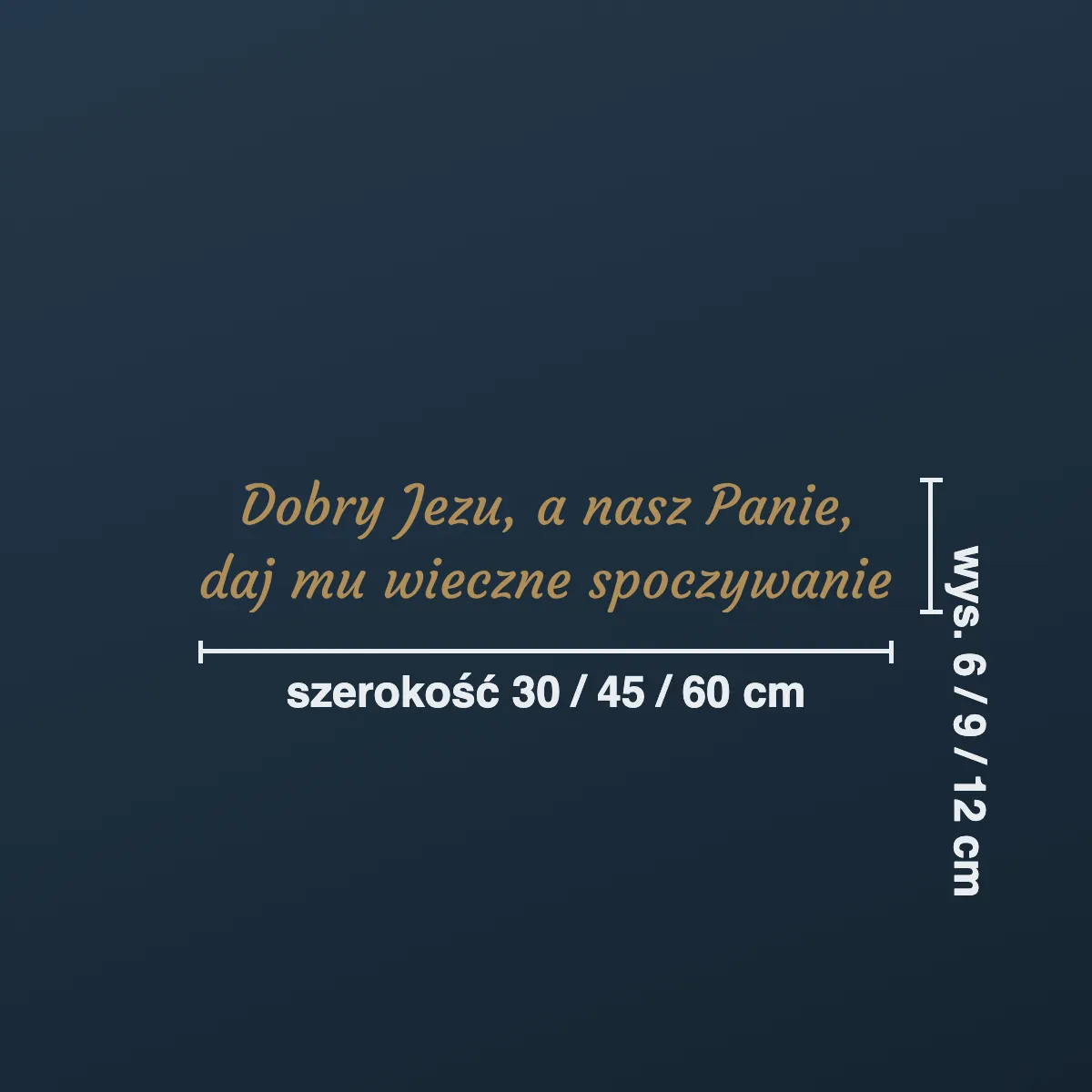 Napis na nagrobek „Dobry Jezu, a nasz Panie, daj mu wieczne spoczywanie”