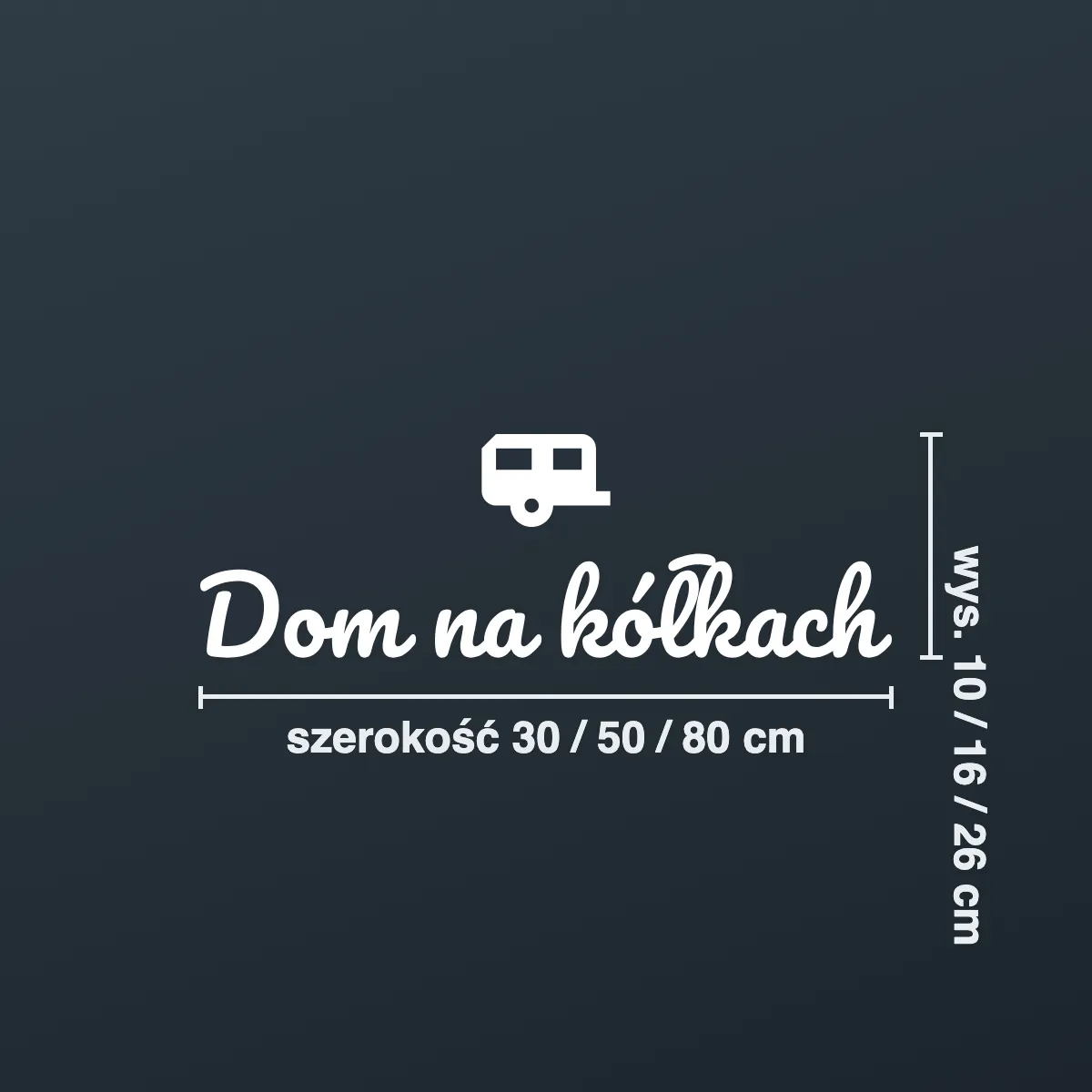 Naklejka na kampera „Dom na kółkach”