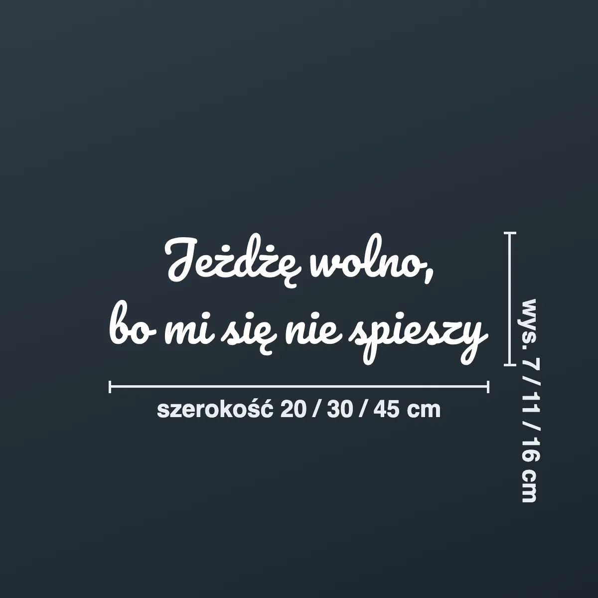 Śmieszna naklejka na auto „Jeżdżę wolno, bo mi się nie spieszy”