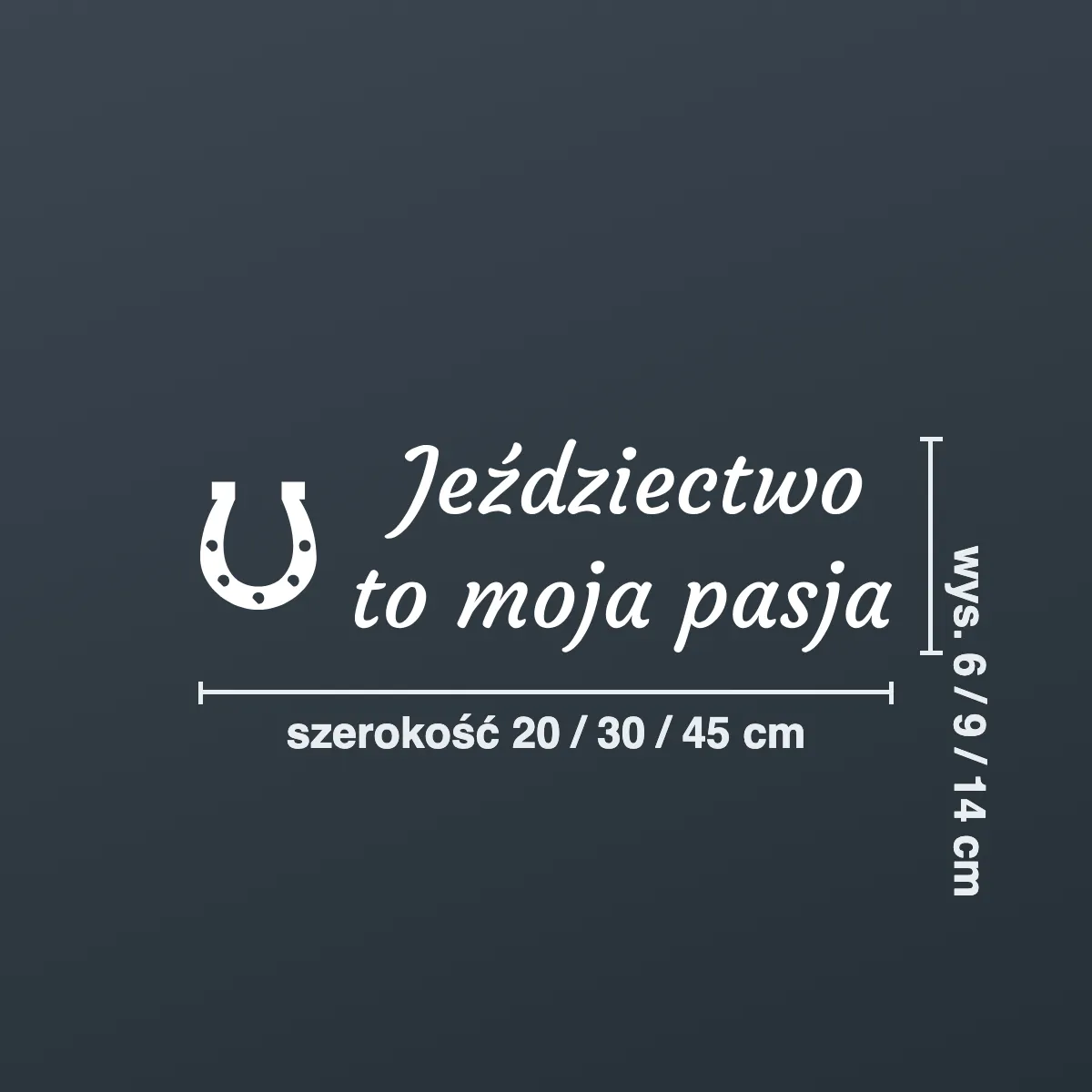Naklejka „Jeździectwo to moja pasja”