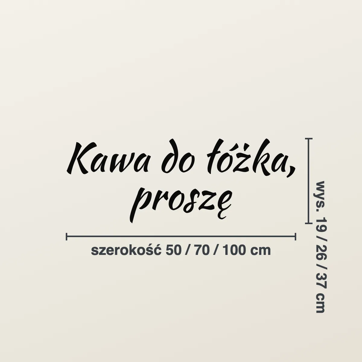 Napis do sypialni „Kawa do łóżka, proszę”
