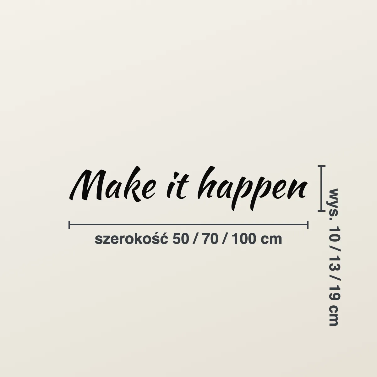 Cytat na ścianę „Make it happen”