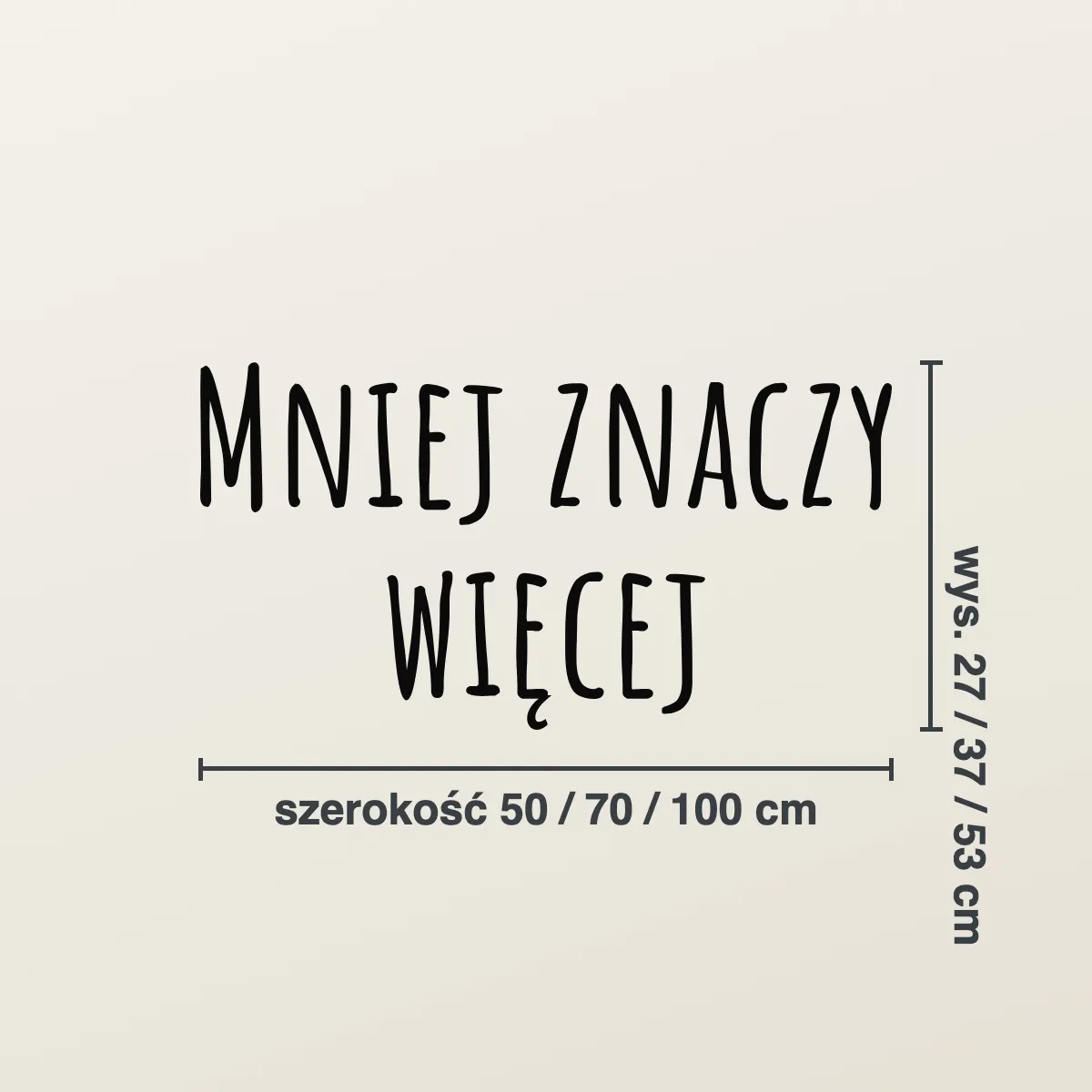 Cytat na ścianę „Mniej znaczy więcej”