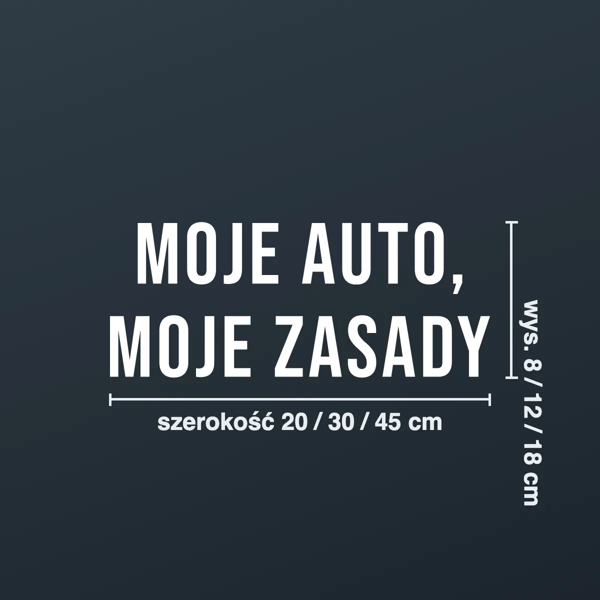 Śmieszna naklejka na auto „Moje auto, moje zasady”