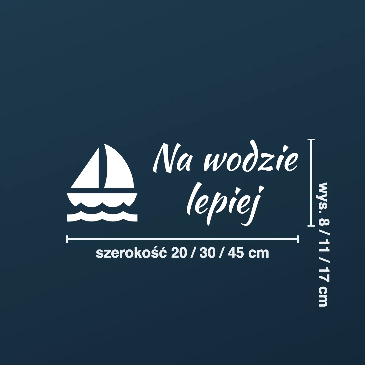 Naklejka „Na wodzie lepiej” dla wędkarza i żeglarza