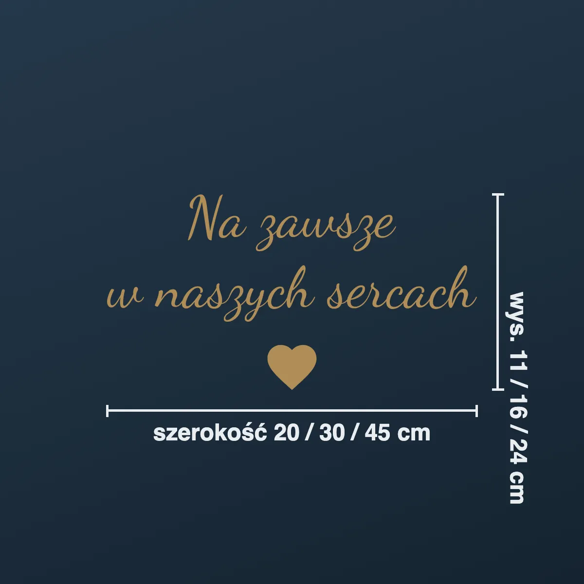 Napis na nagrobek „Na zawsze w naszych sercach”