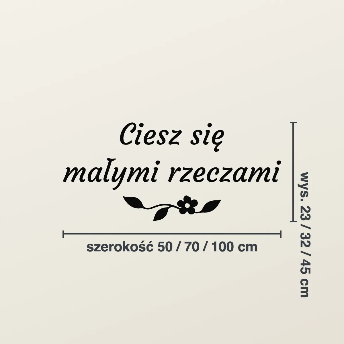 Grafika na ścianę — Napis „Ciesz się małymi rzeczami”