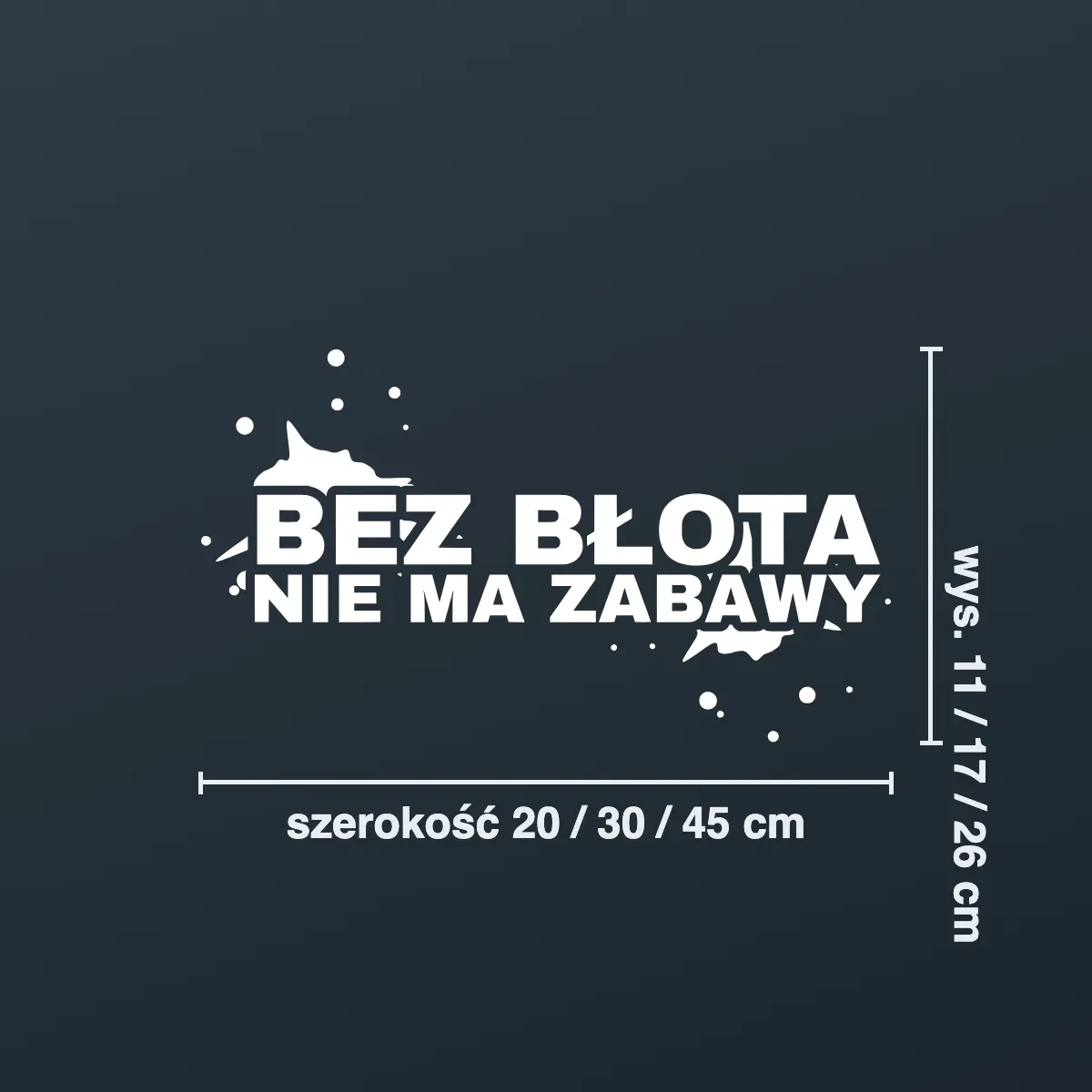 Naklejka offroad „Bez błota nie ma zabawy”