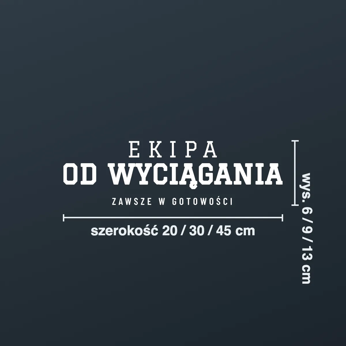 Naklejka offroad „Ekipa od wyciągania zawsze w gotowości”