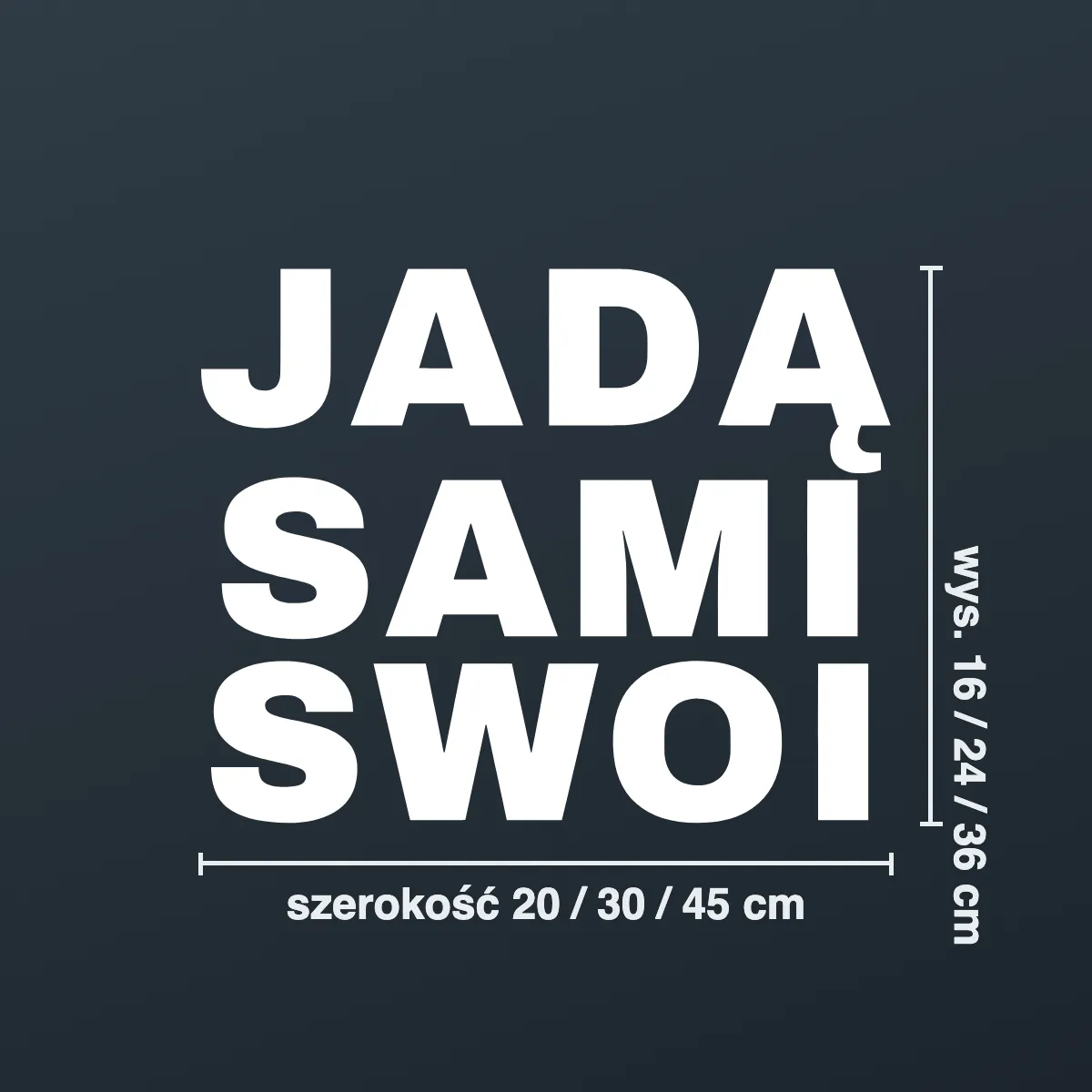 Naklejka offroad „Jadą sami swoi”