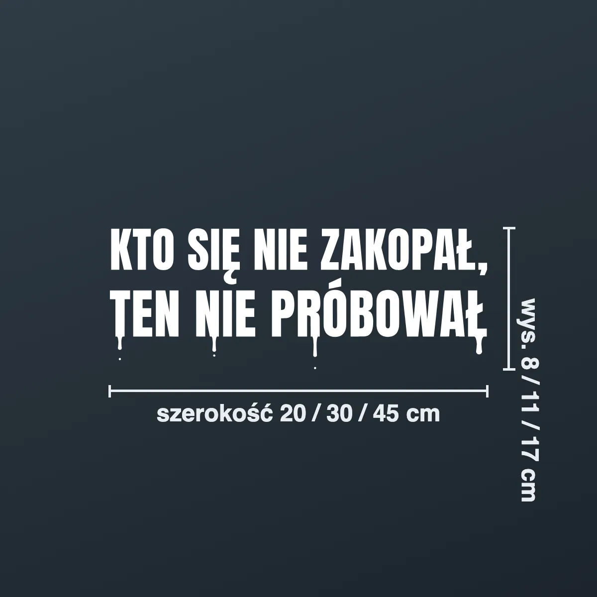 Naklejka offroad „Kto się nie zakopał, ten nie próbował”