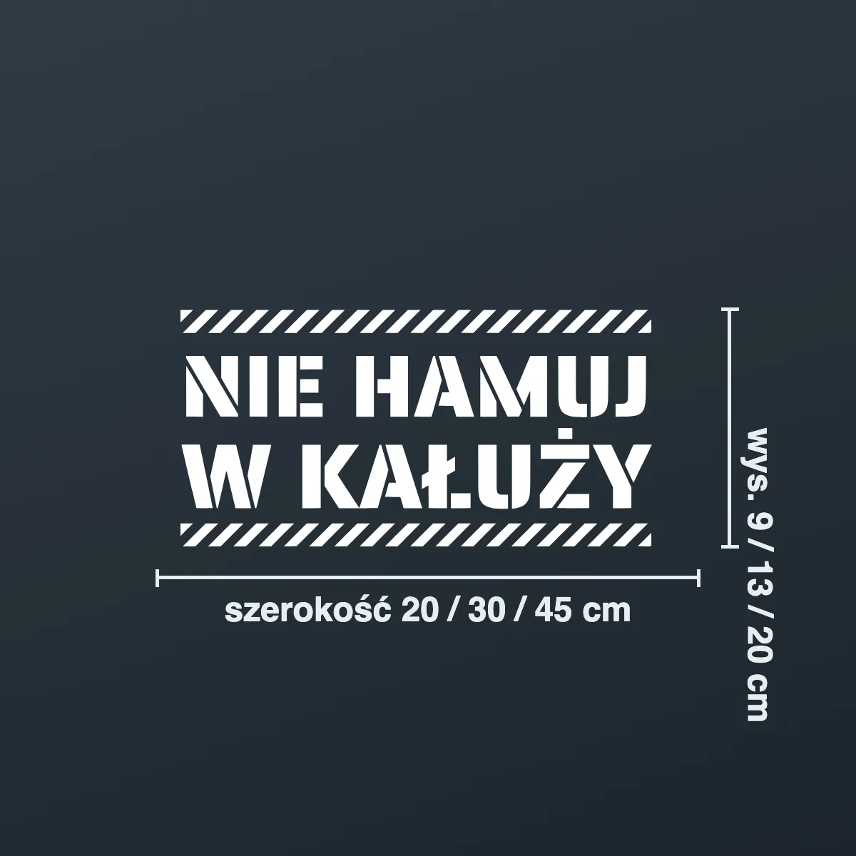Naklejka offroad „Nie hamuj w kałuży”