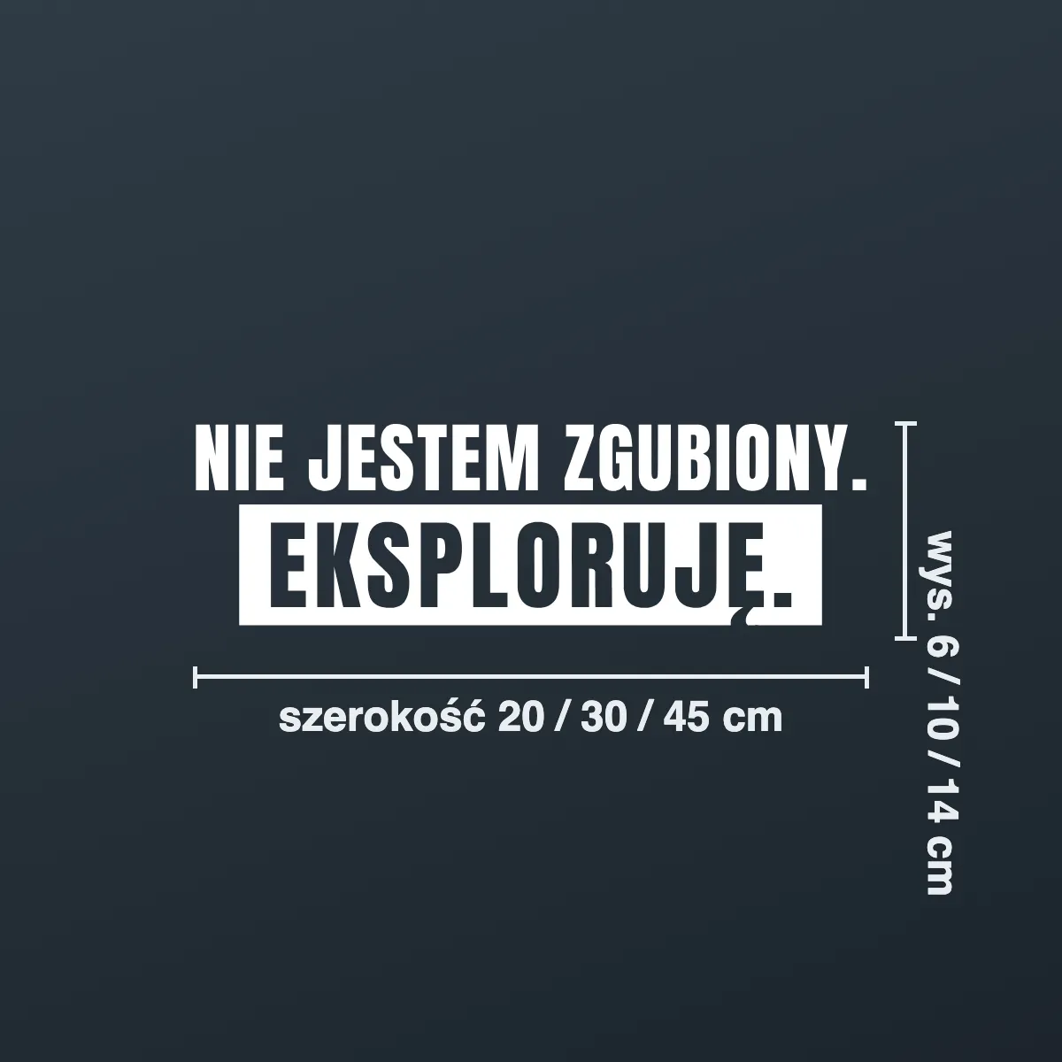 Naklejka offroad „Nie jestem zgubiony. Eksploruję.”