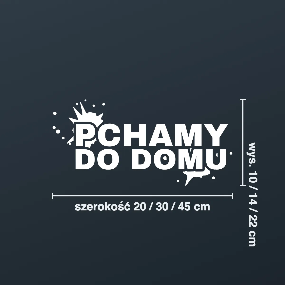 Naklejka offroad „Pchamy do domu”