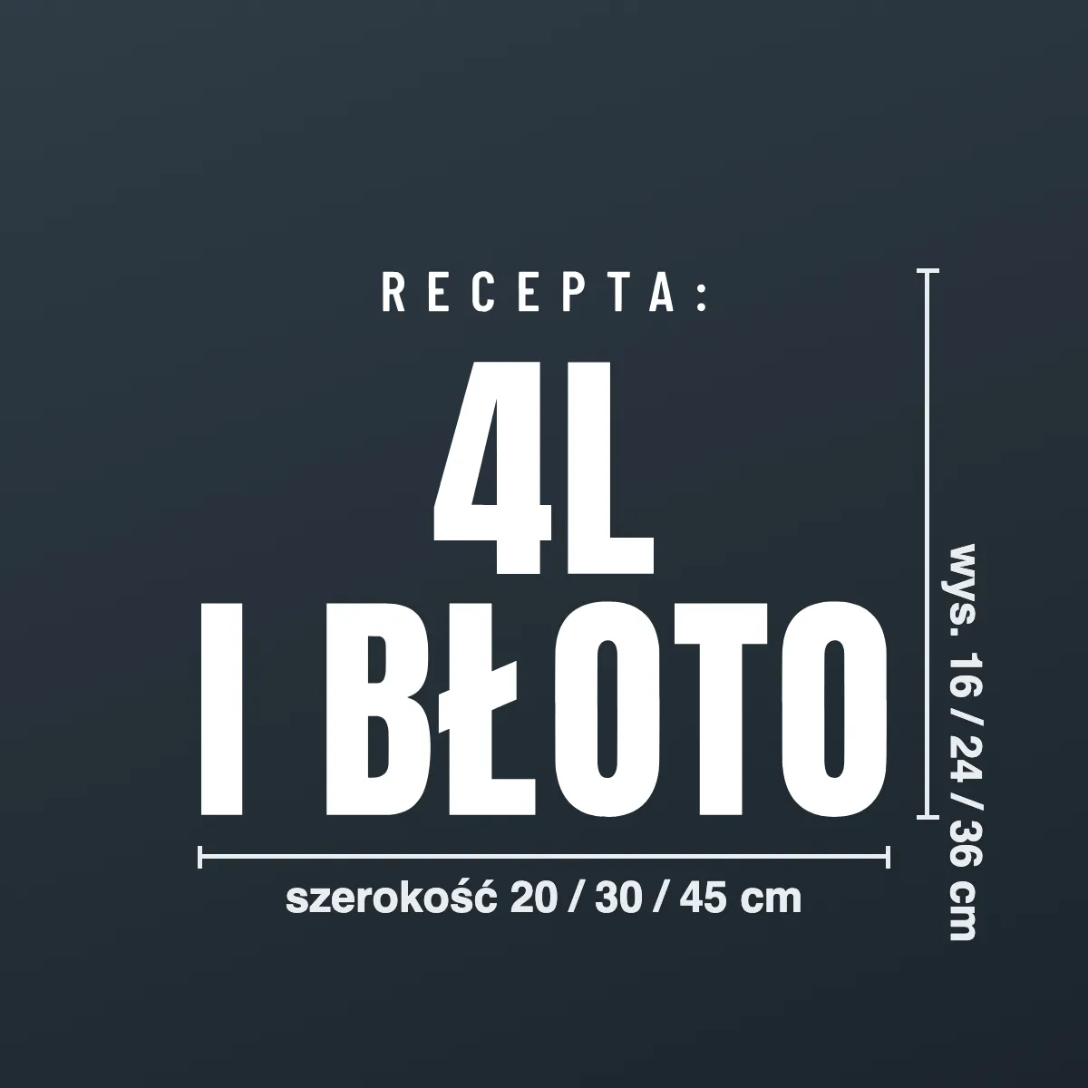 Naklejka offroad „Recepta: 4L i błoto”