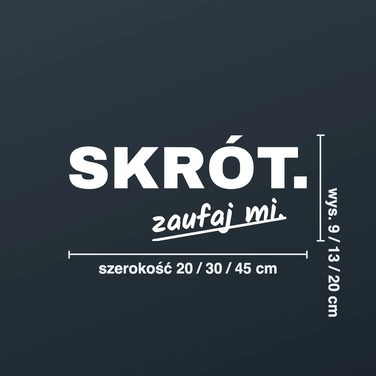 Naklejka offroad „Skrót. zaufaj mi.”
