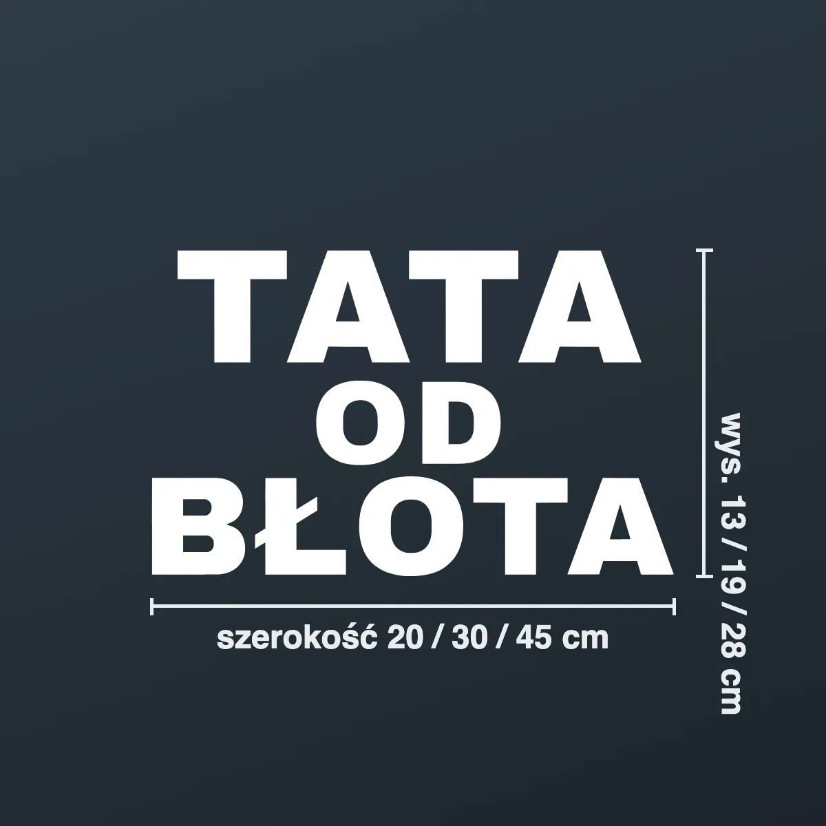 Naklejka offroad „Tata od błota”