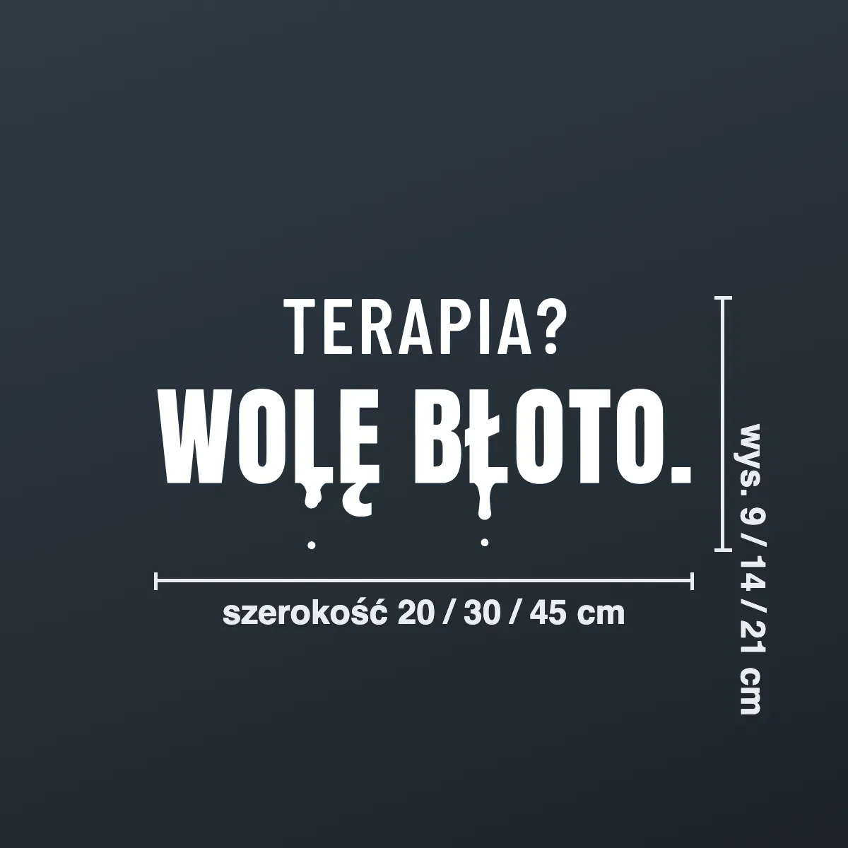 Naklejka offroad „Terapia? Wolę błoto.”