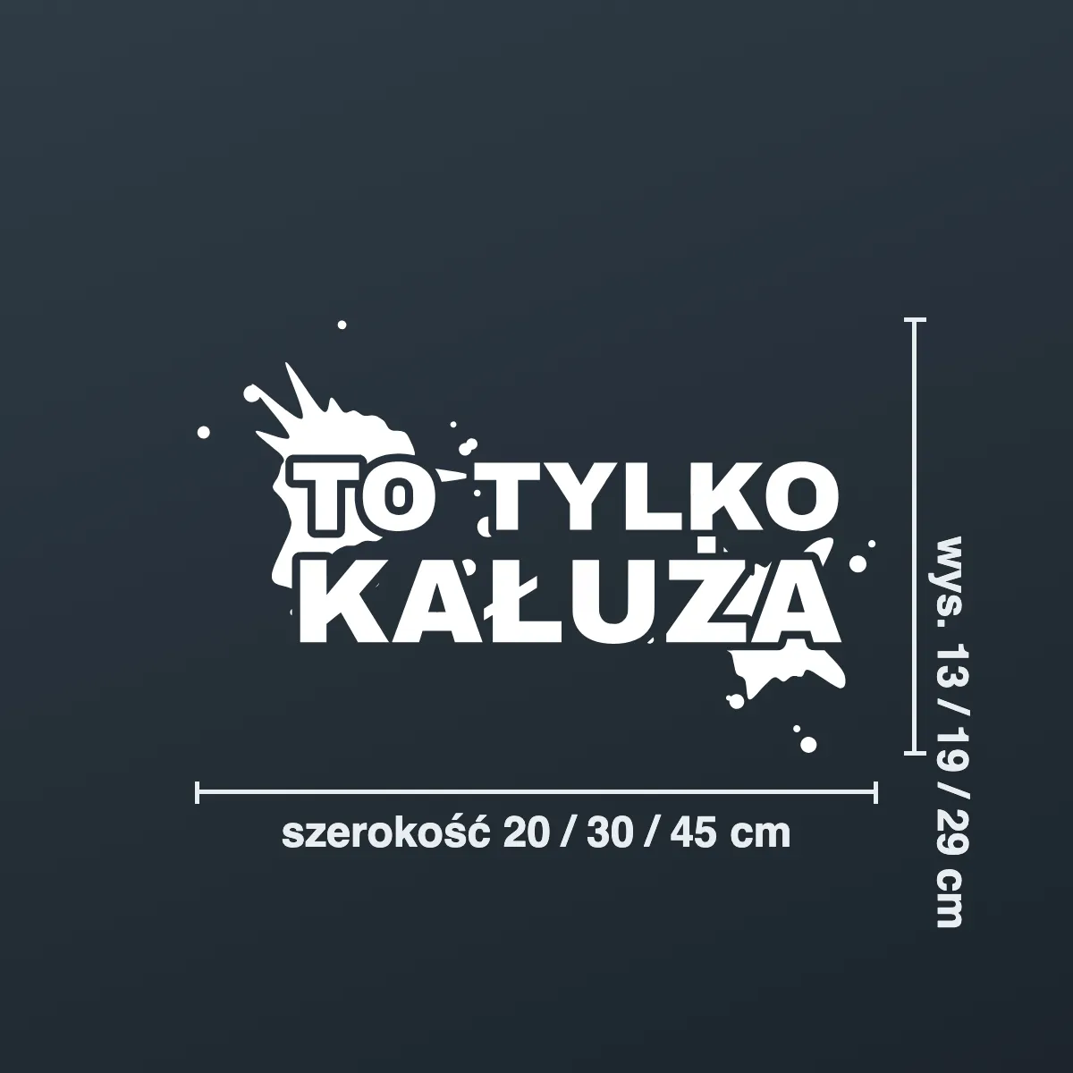 Naklejka offroad „To tylko kałuża”