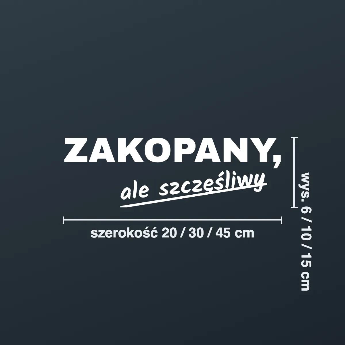 Naklejka offroad „Zakopany, ale szczęśliwy”