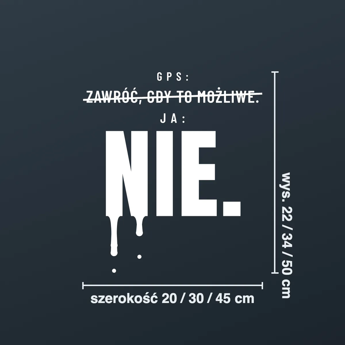 Naklejka offroad „„Zawróć, gdy to możliwe.” — Nie.”