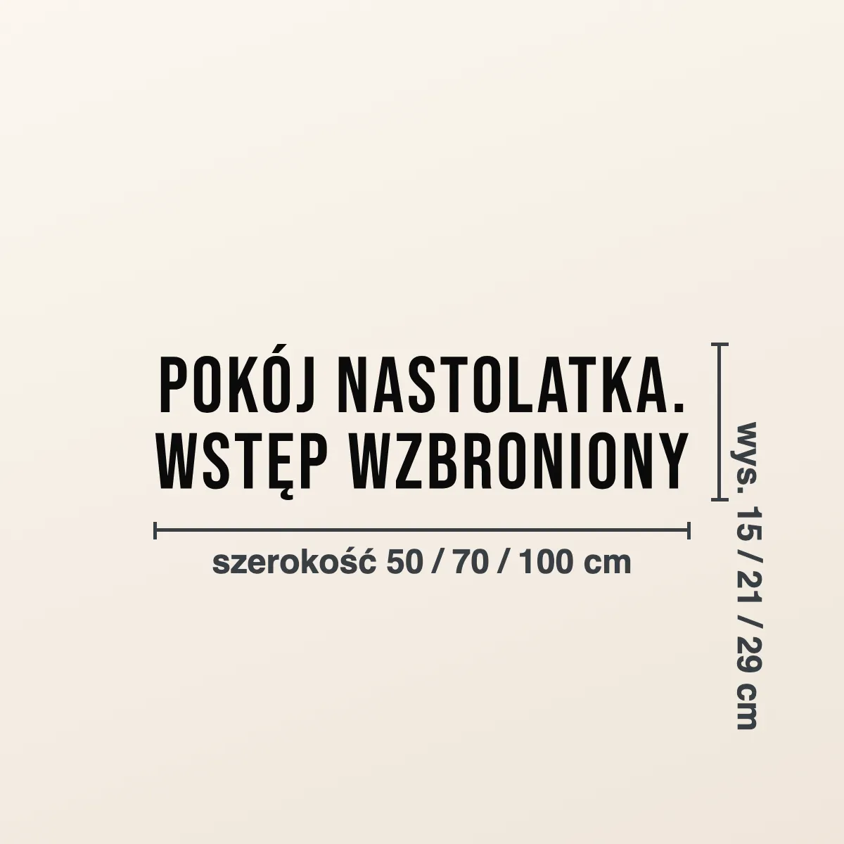 Naklejka do pokoju dziecka „Pokój nastolatka. Wstęp wzbroniony”