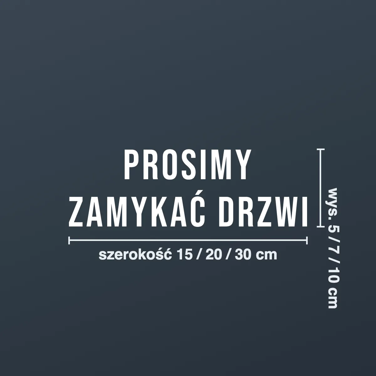 Naklejka informacyjna „Prosimy zamykać drzwi”