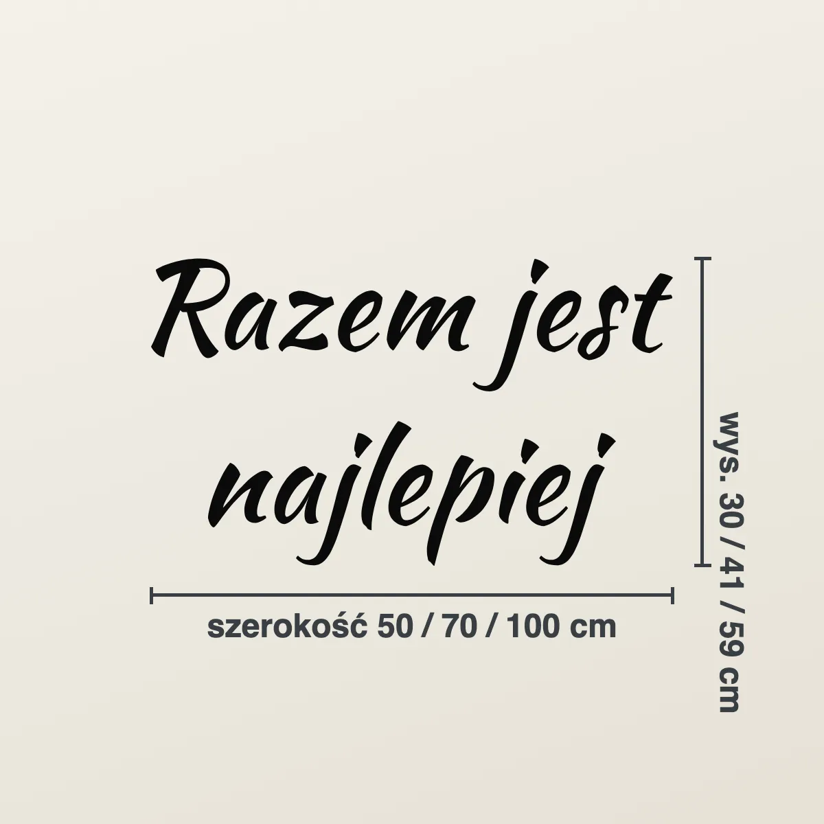 Napis na ścianę „Razem jest najlepiej”