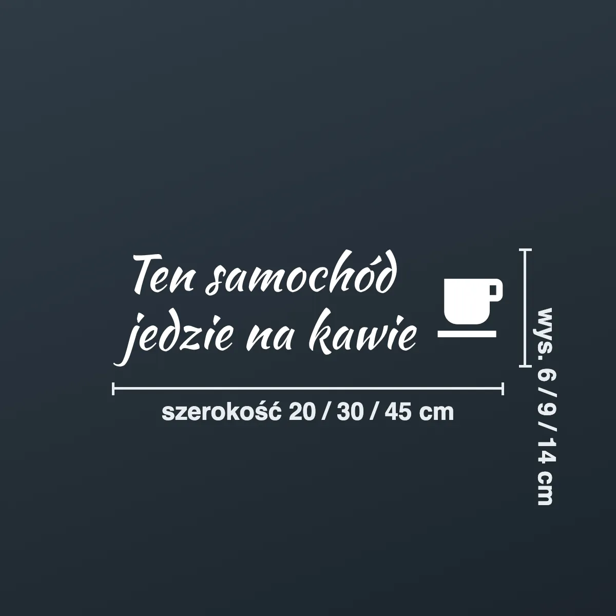 Śmieszna naklejka na auto „Ten samochód jedzie na kawie”