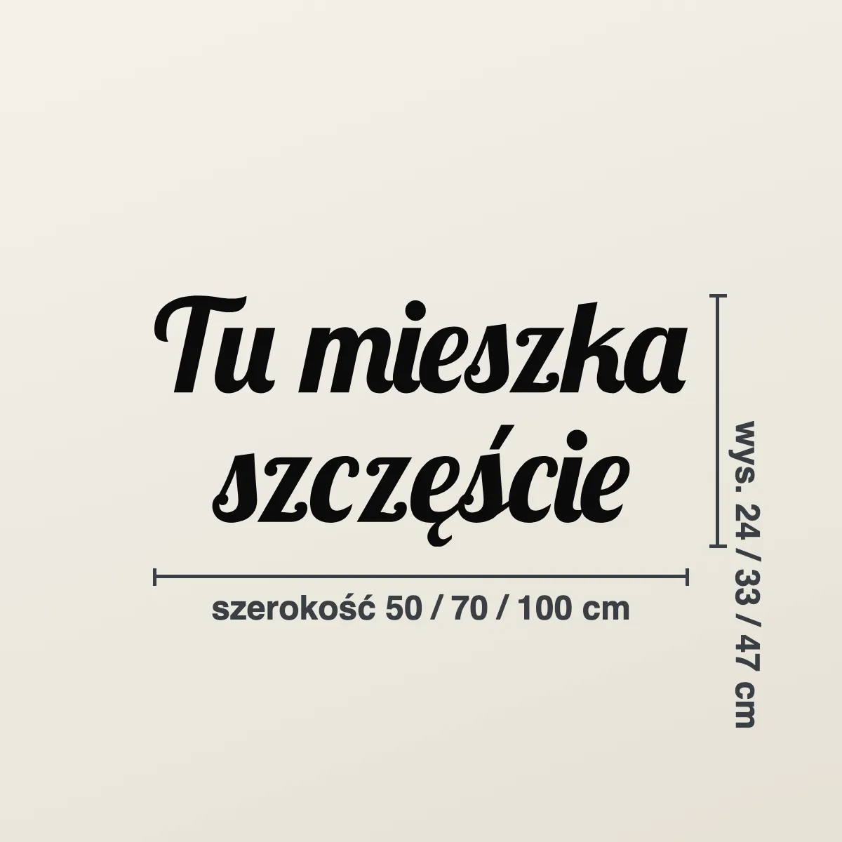 Napis na ścianę „Tu mieszka szczęście”