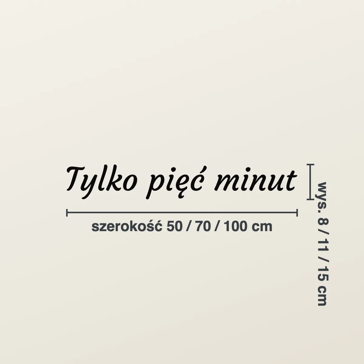 Napis do sypialni „Tylko pięć minut”