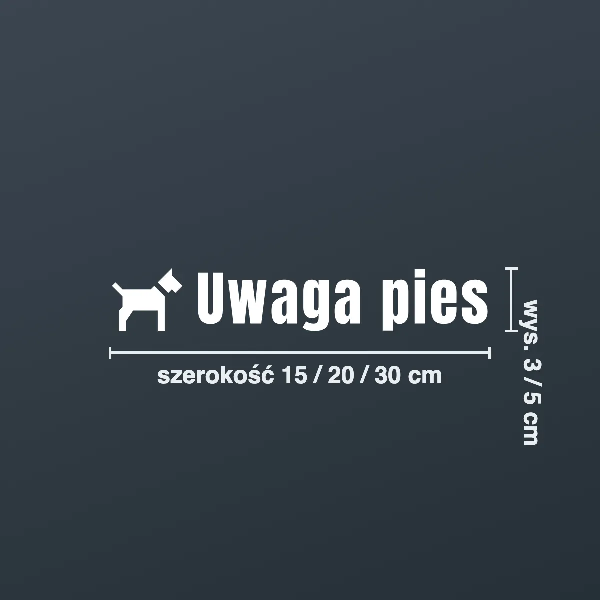 Naklejka „Uwaga pies”