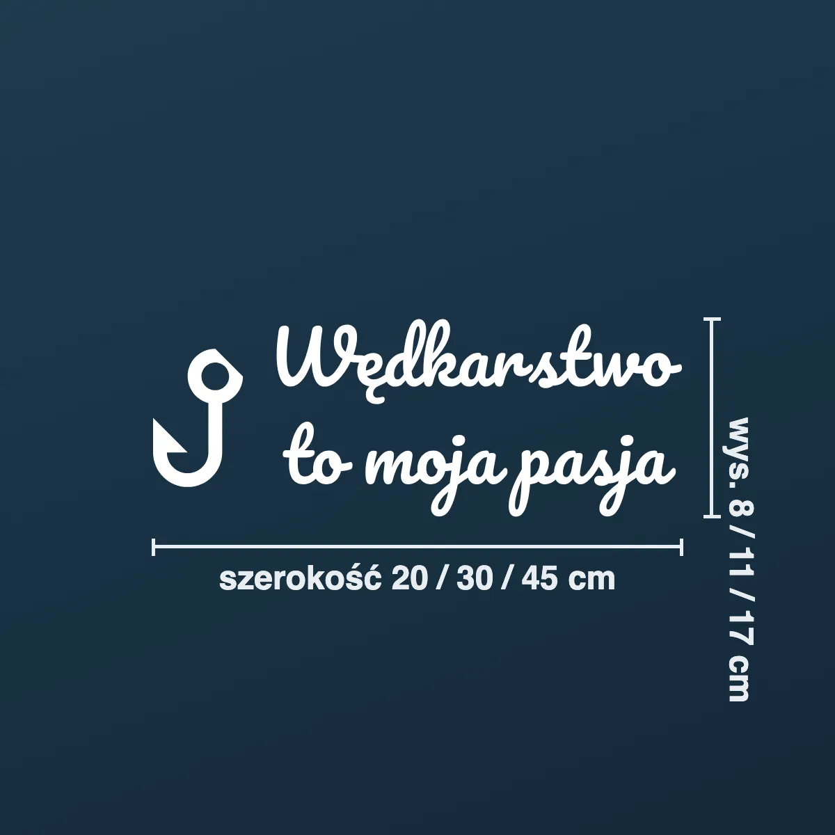 Naklejka „Wędkarstwo to moja pasja” dla wędkarza i żeglarza