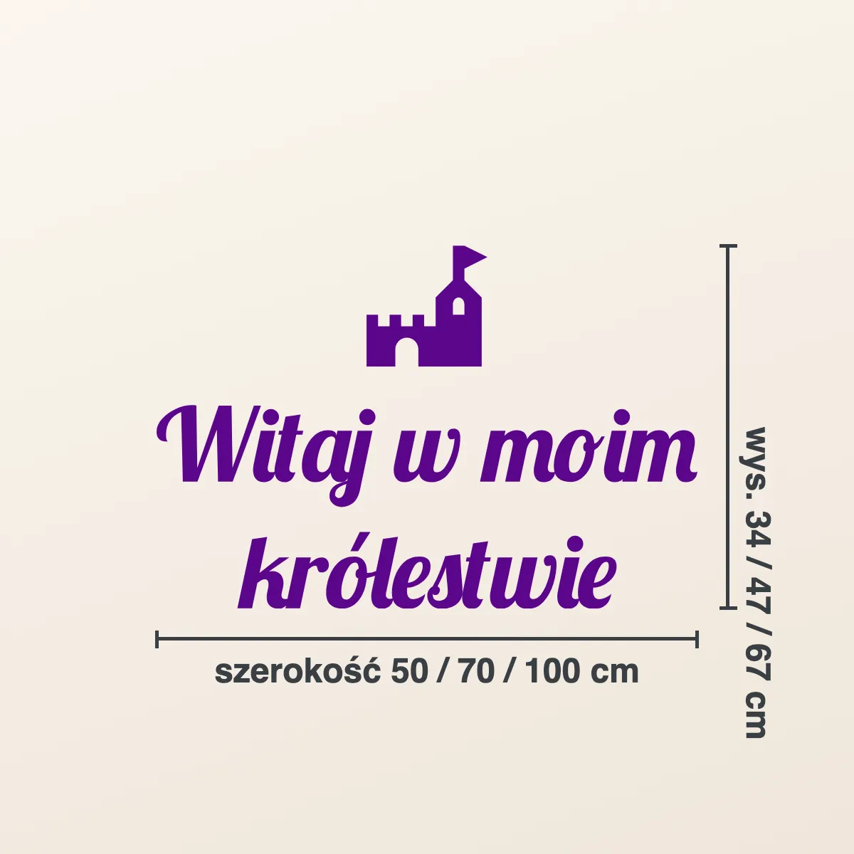 Naklejka do pokoju dziecka „Witaj w moim królestwie”